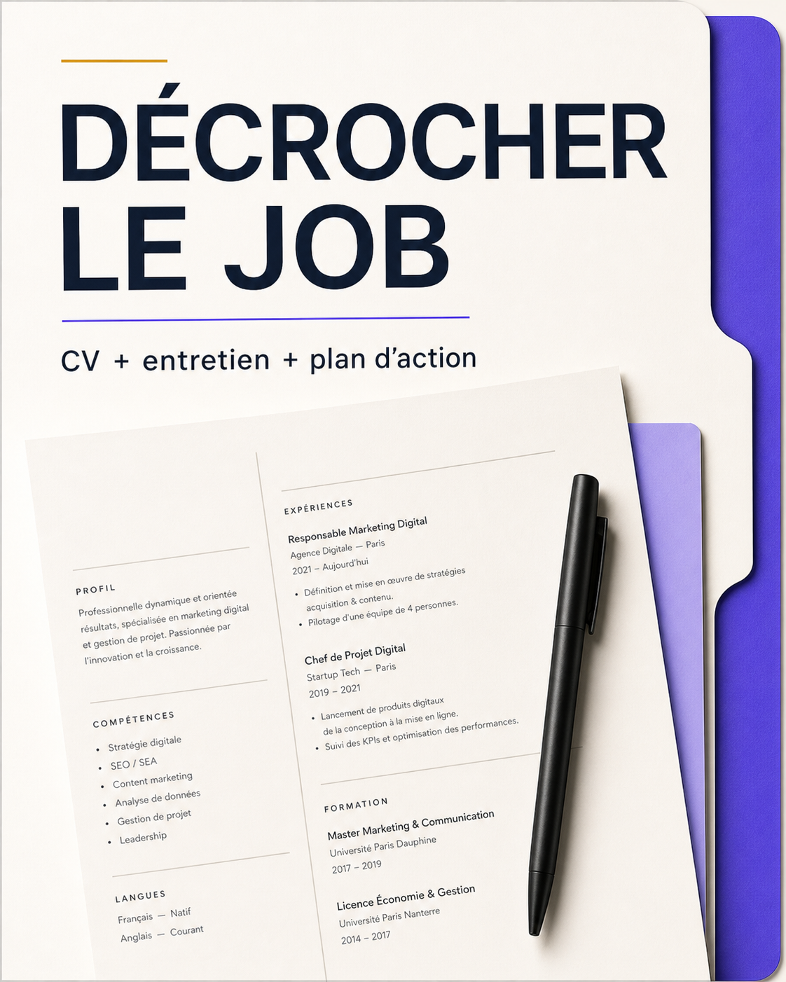 Décrocher le job