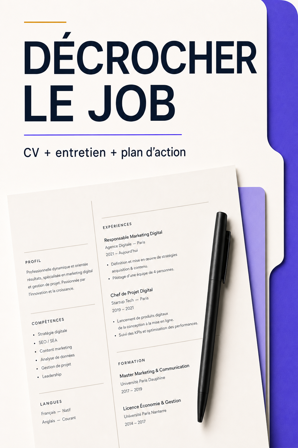 Décrocher le job